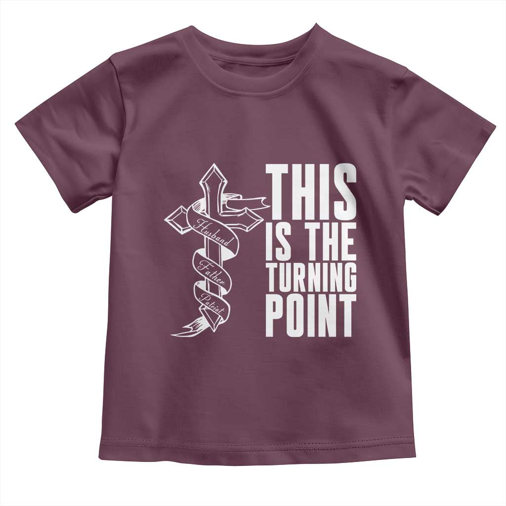 This is the Turning Point Toddler T Shirt Husband Father Patriot Charlie Kirk Tribute Christian Faith TS02 Maroon Print Your Wear