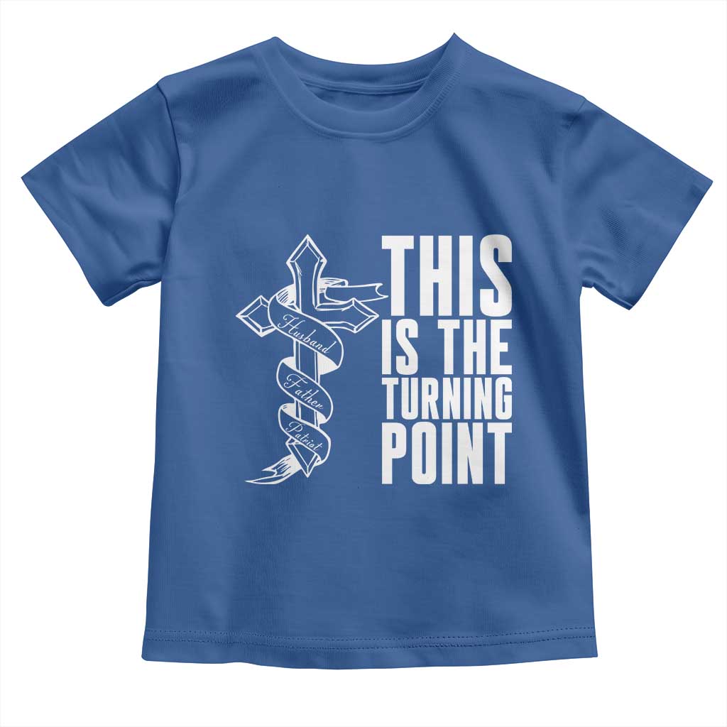 This is the Turning Point Toddler T Shirt Husband Father Patriot Charlie Kirk Tribute Christian Faith TS02 Royal Blue Print Your Wear