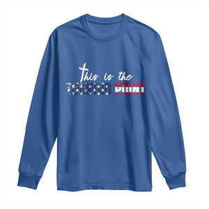This is The Turning Point Long Sleeve Shirt Patriotic American Flag Graphic TS02 Royal Blue Print Your Wear