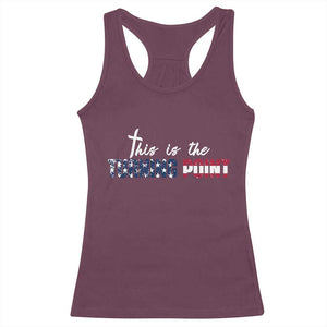 This is The Turning Point Racerback Tank Top Patriotic American Flag Graphic TS02 Maroon Print Your Wear