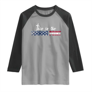 This is The Turning Point Raglan Shirt Patriotic American Flag Graphic TS02 Sport Gray Black Print Your Wear
