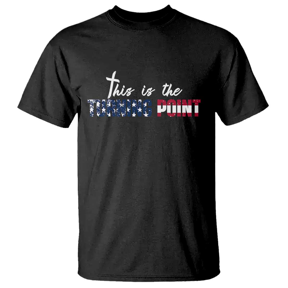 This is The Turning Point T Shirt Patriotic American Flag Graphic TS02 Black Print Your Wear