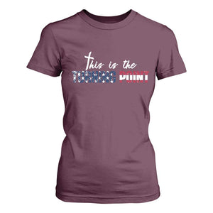 This is The Turning Point T Shirt For Women Patriotic American Flag Graphic TS02 Maroon Print Your Wear