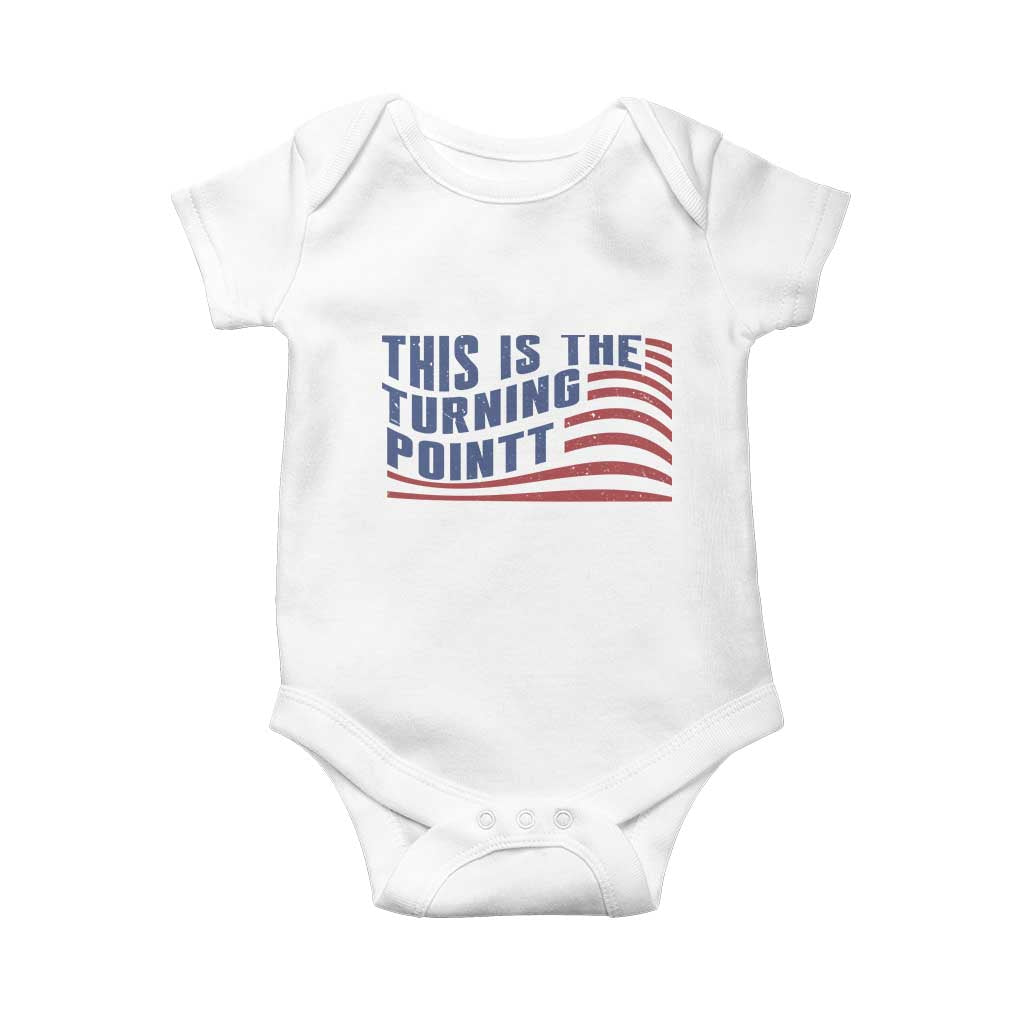 This is The Turning Point Baby Onesie USA Flag America True Patriot TS02 White Print Your Wear