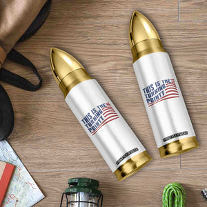 This is The Turning Point Bullet Tumbler USA Flag America True Patriot TS02 Print Your Wear