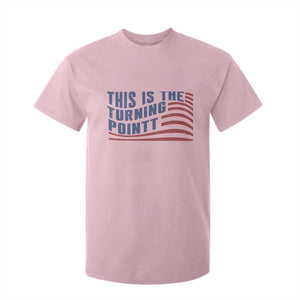 This is The Turning Point T Shirt For Kid USA Flag America True Patriot TS02 Light Pink Print Your Wear