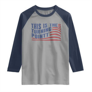 This is The Turning Point Raglan Shirt USA Flag America True Patriot TS02 Sport Gray Navy Print Your Wear