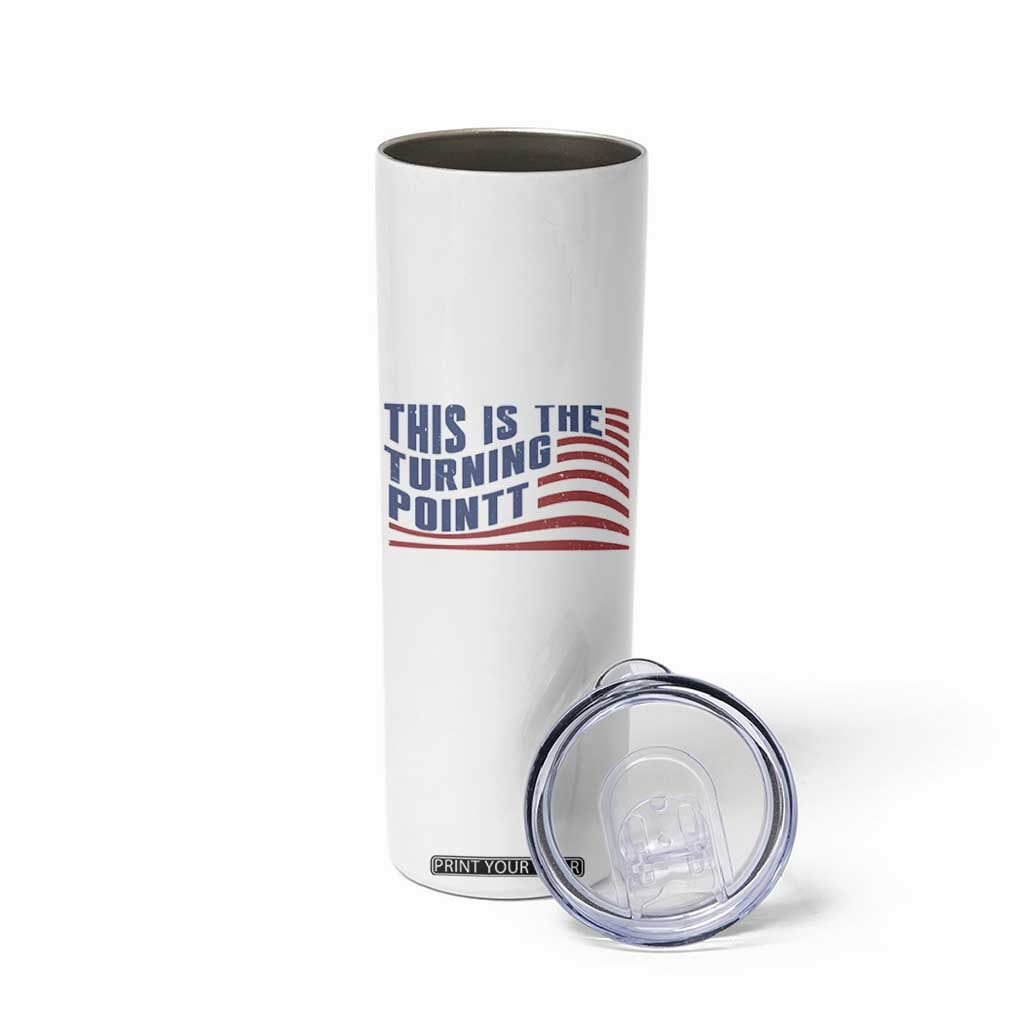 This is The Turning Point Skinny Tumbler USA Flag America True Patriot TS02 Print Your Wear