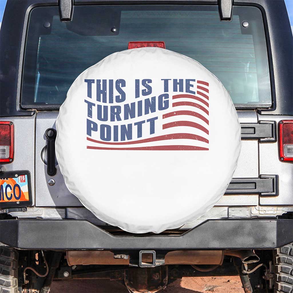 This is The Turning Point Spare Tire Cover USA Flag America True Patriot TS02 No hole White Print Your Wear