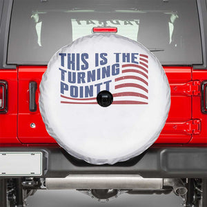 This is The Turning Point Spare Tire Cover USA Flag America True Patriot TS02 White Print Your Wear
