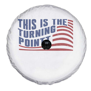 This is The Turning Point Spare Tire Cover USA Flag America True Patriot TS02 Print Your Wear