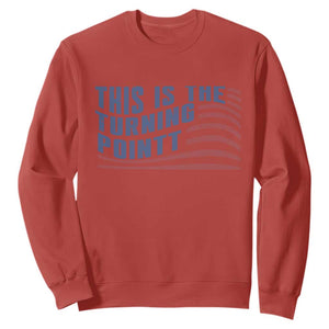 This is The Turning Point Sweatshirt USA Flag America True Patriot TS02 Red Print Your Wear
