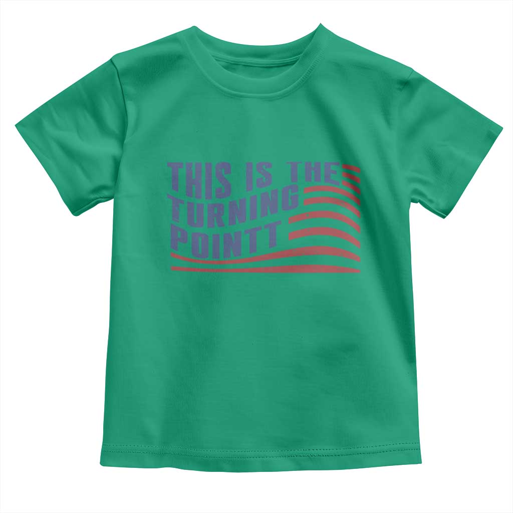 This is The Turning Point Toddler T Shirt USA Flag America True Patriot TS02 Irish Green Print Your Wear