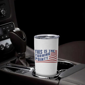 This is The Turning Point Tumbler Cup USA Flag America True Patriot TS02 Print Your Wear