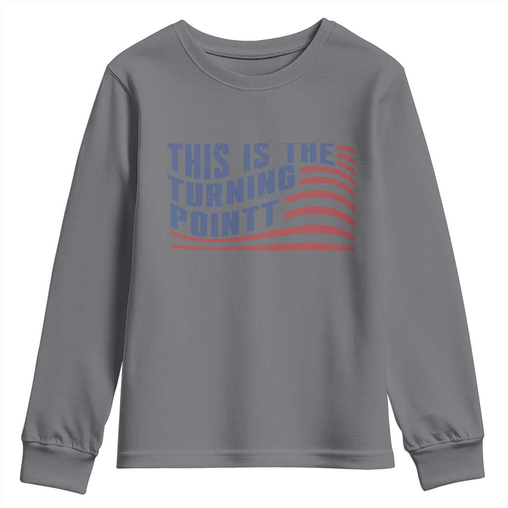 This is The Turning Point Youth Sweatshirt USA Flag America True Patriot TS02 Charcoal Print Your Wear