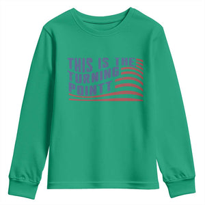 This is The Turning Point Youth Sweatshirt USA Flag America True Patriot TS02 Irish Green Print Your Wear
