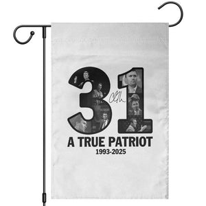 Freedom Number 31 Tribute Graphic Garden Flag Thank You Charlie Kirk A True Patriot Memorial TS02 White Print Your Wear