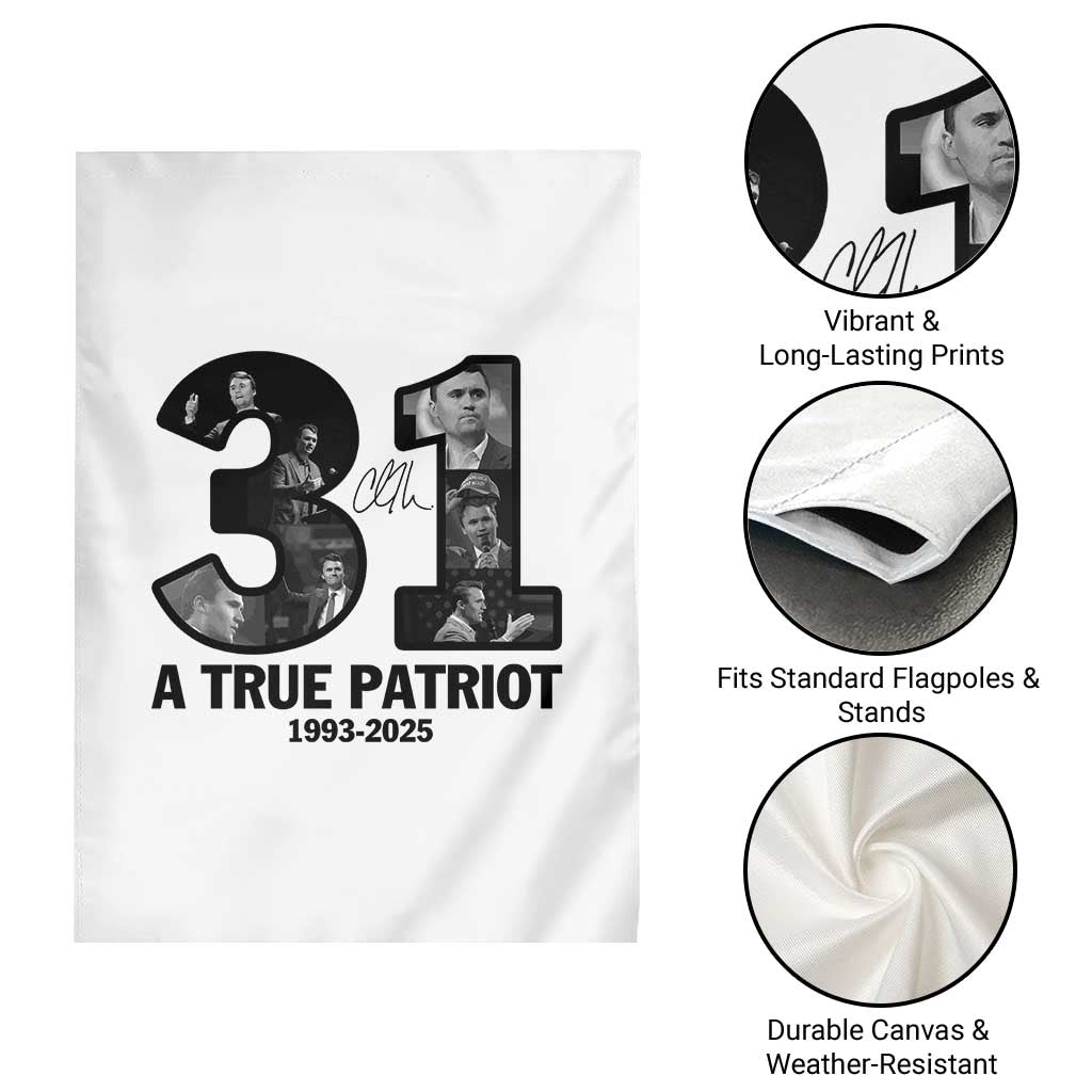 Freedom Number 31 Tribute Graphic Garden Flag Thank You Charlie Kirk A True Patriot Memorial TS02 Print Your Wear