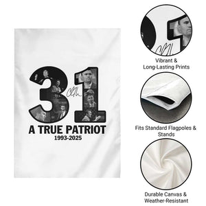 Freedom Number 31 Tribute Graphic Garden Flag Thank You Charlie Kirk A True Patriot Memorial TS02 Print Your Wear