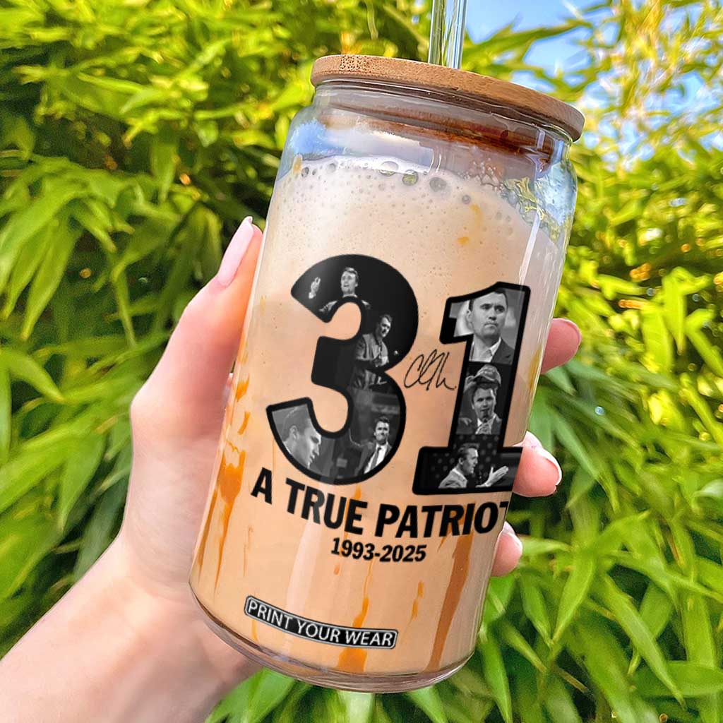 Freedom Number 31 Tribute Graphic Glass Can Thank You Charlie Kirk A True Patriot Memorial TS02 White Print Your Wear