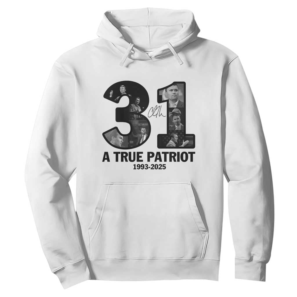 Freedom Number 31 Tribute Graphic Hoodie Thank You Charlie Kirk A True Patriot Memorial TS02 White Print Your Wear