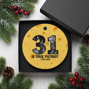 Freedom Number 31 Tribute Graphic Ceramic Ornament Thank You Charlie Kirk A True Patriot Memorial TS02 1pc Yellow Cheese Print Your Wear