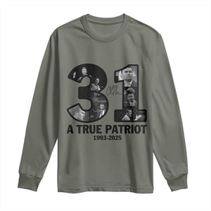 Freedom Number 31 Tribute Graphic Long Sleeve Shirt Thank You Charlie Kirk A True Patriot Memorial TS02 Military Green Print Your Wear