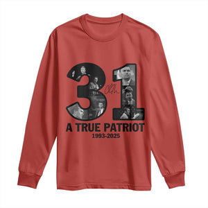 Freedom Number 31 Tribute Graphic Long Sleeve Shirt Thank You Charlie Kirk A True Patriot Memorial TS02 Red Print Your Wear