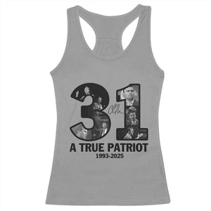 Freedom Number 31 Tribute Graphic Racerback Tank Top Thank You Charlie Kirk A True Patriot Memorial TS02 Sport Gray Print Your Wear