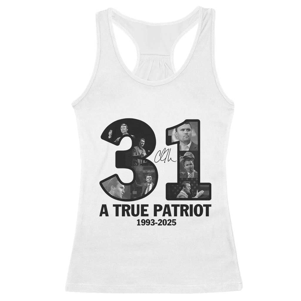 Freedom Number 31 Tribute Graphic Racerback Tank Top Thank You Charlie Kirk A True Patriot Memorial TS02 White Print Your Wear