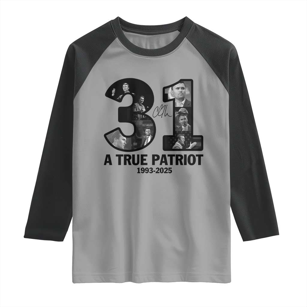 Freedom Number 31 Tribute Graphic Raglan Shirt Thank You Charlie Kirk A True Patriot Memorial TS02 Sport Gray Black Print Your Wear