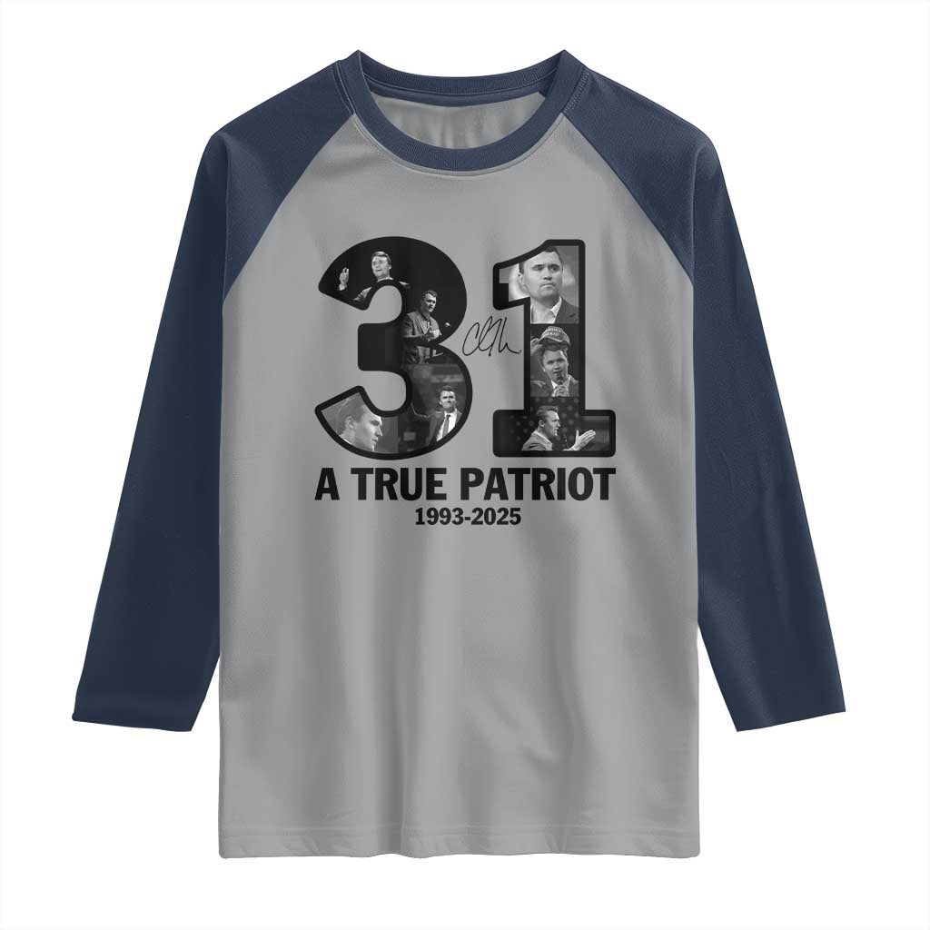 Freedom Number 31 Tribute Graphic Raglan Shirt Thank You Charlie Kirk A True Patriot Memorial TS02 Sport Gray Navy Print Your Wear