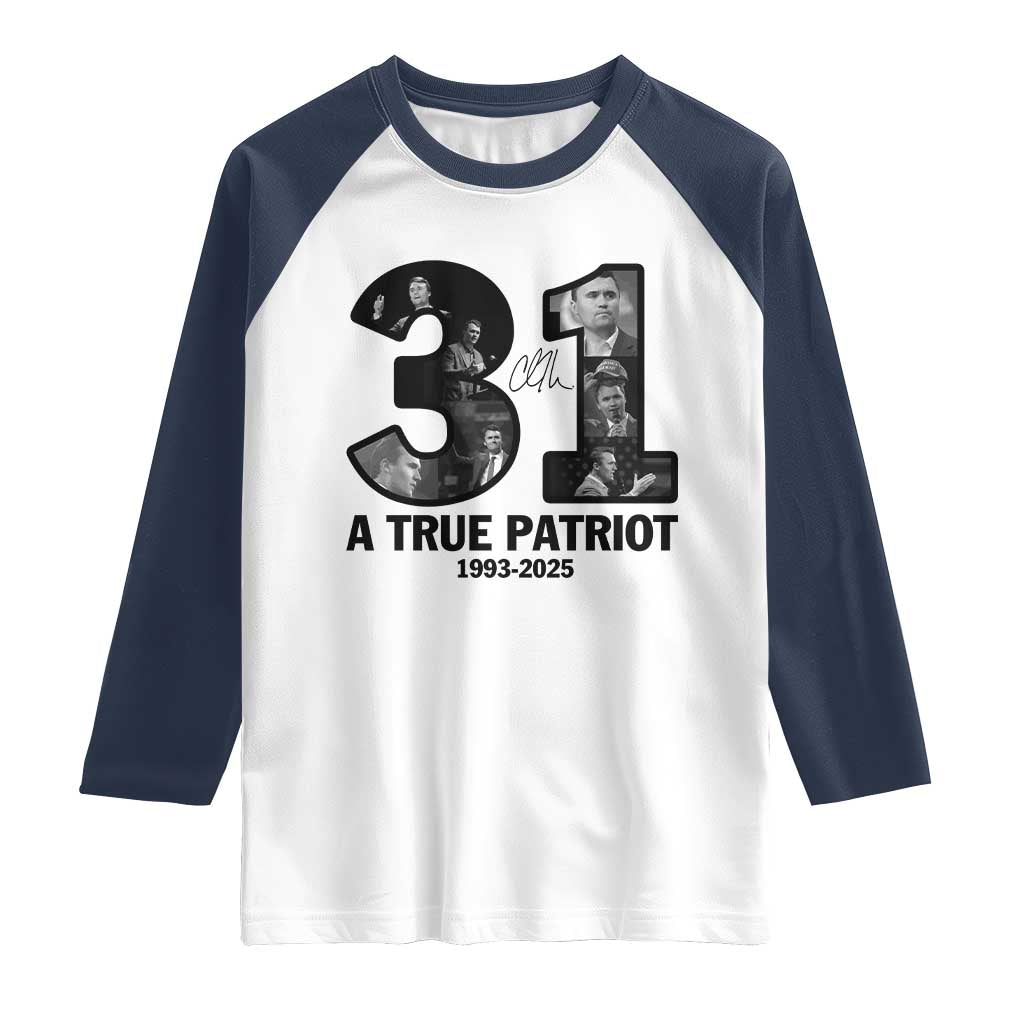 Freedom Number 31 Tribute Graphic Raglan Shirt Thank You Charlie Kirk A True Patriot Memorial TS02 White Navy Print Your Wear