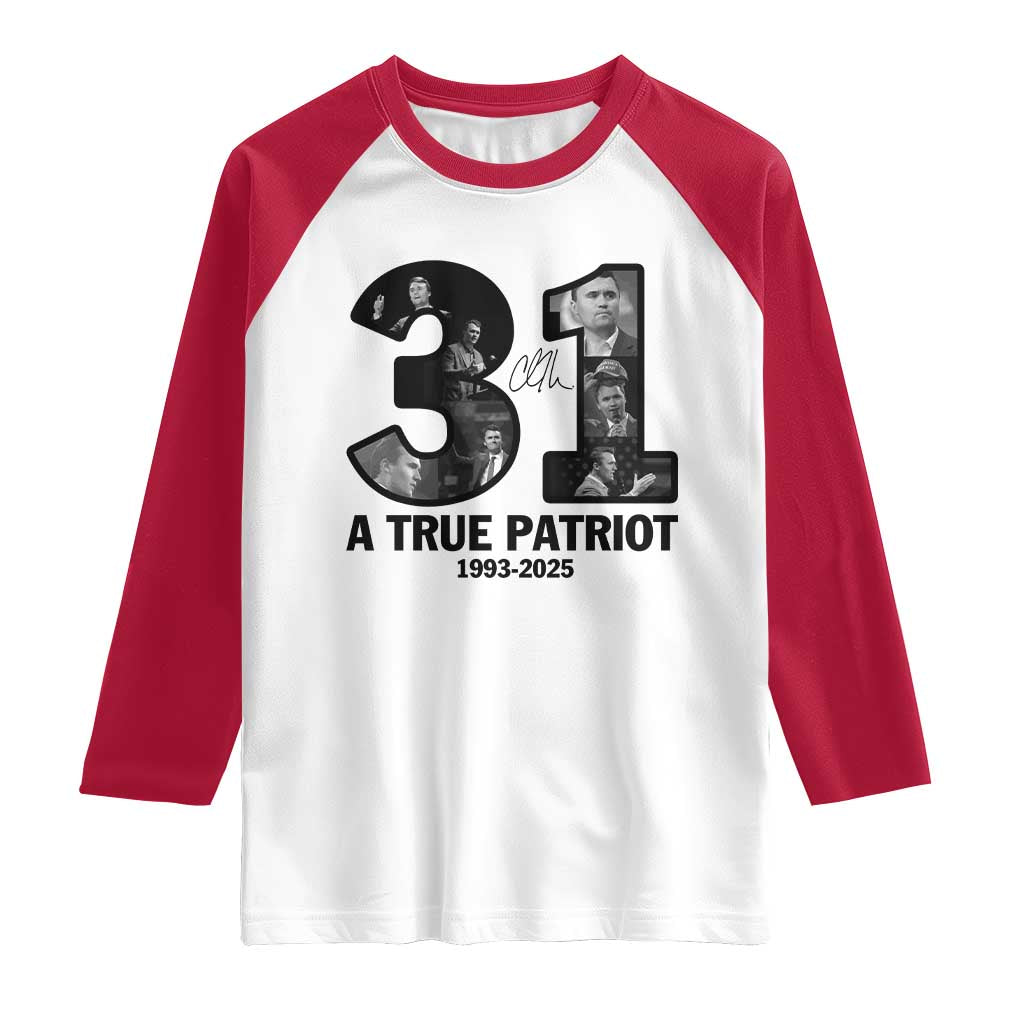 Freedom Number 31 Tribute Graphic Raglan Shirt Thank You Charlie Kirk A True Patriot Memorial TS02 White Red Print Your Wear