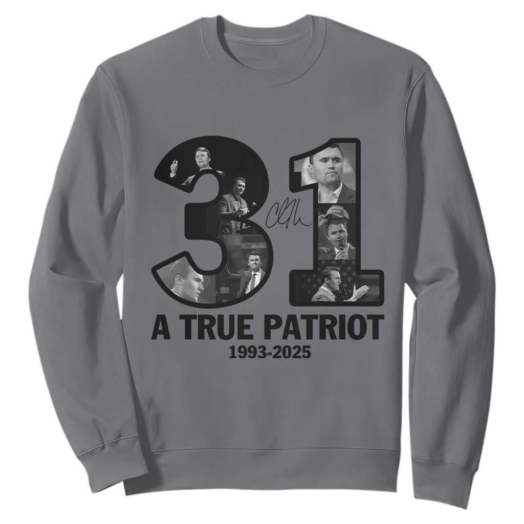 Freedom Number 31 Tribute Graphic Sweatshirt Thank You Charlie Kirk A True Patriot Memorial TS02 Charcoal Print Your Wear