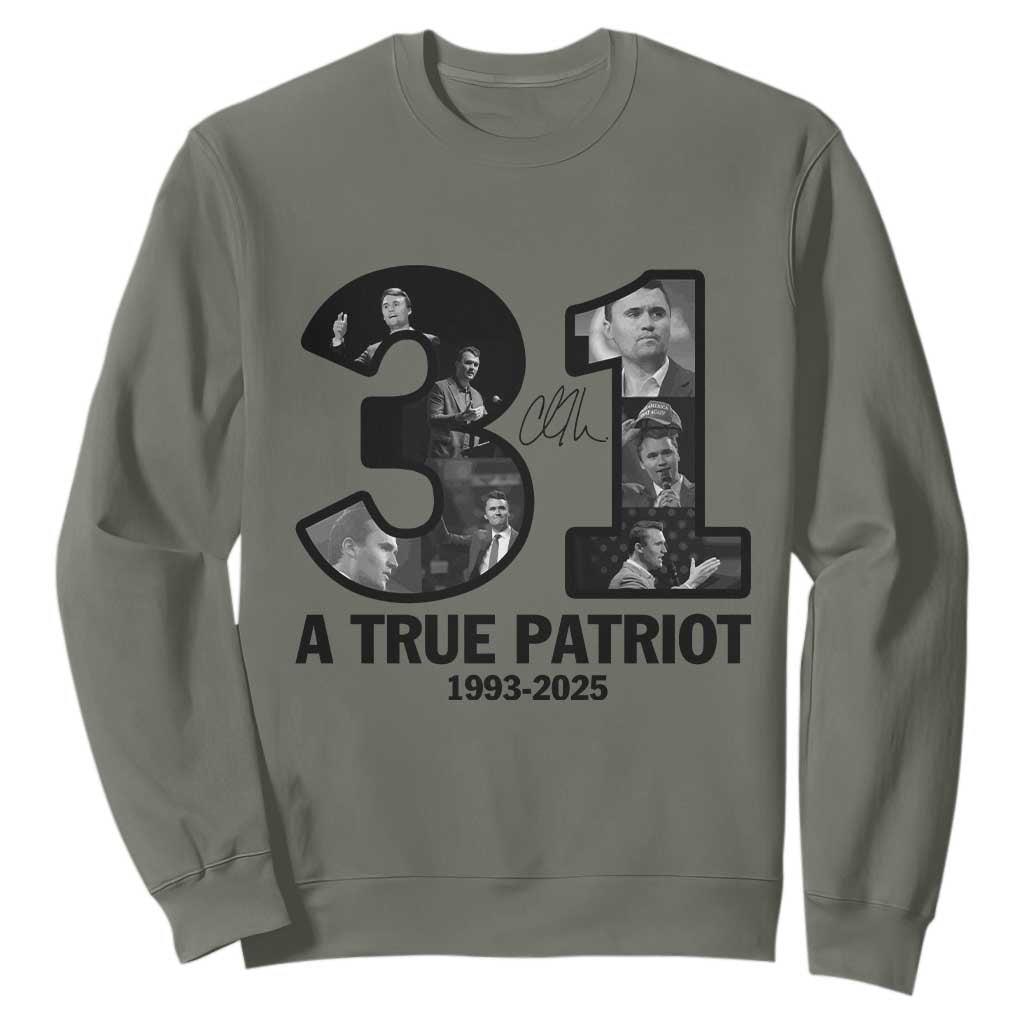 Freedom Number 31 Tribute Graphic Sweatshirt Thank You Charlie Kirk A True Patriot Memorial TS02 Military Green Print Your Wear