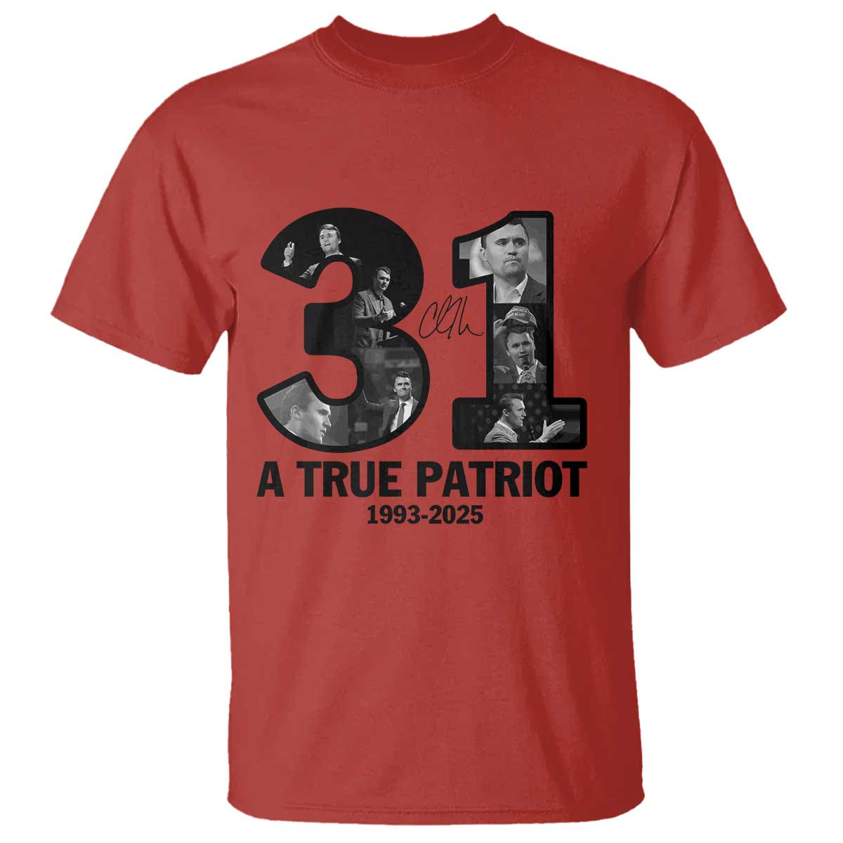 Freedom Number 31 Tribute Graphic T Shirt Thank You Charlie Kirk A True Patriot Memorial TS02 Red Print Your Wear