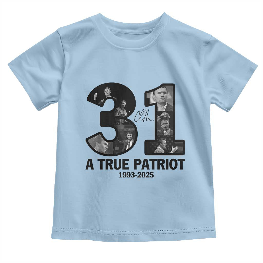 Freedom Number 31 Tribute Graphic Toddler T Shirt Thank You Charlie Kirk A True Patriot Memorial TS02 Light Blue Print Your Wear