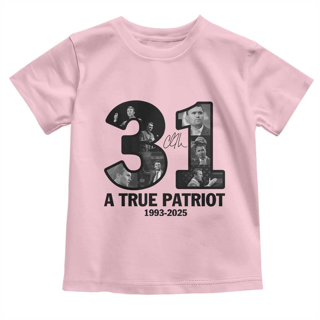 Freedom Number 31 Tribute Graphic Toddler T Shirt Thank You Charlie Kirk A True Patriot Memorial TS02 Light Pink Print Your Wear