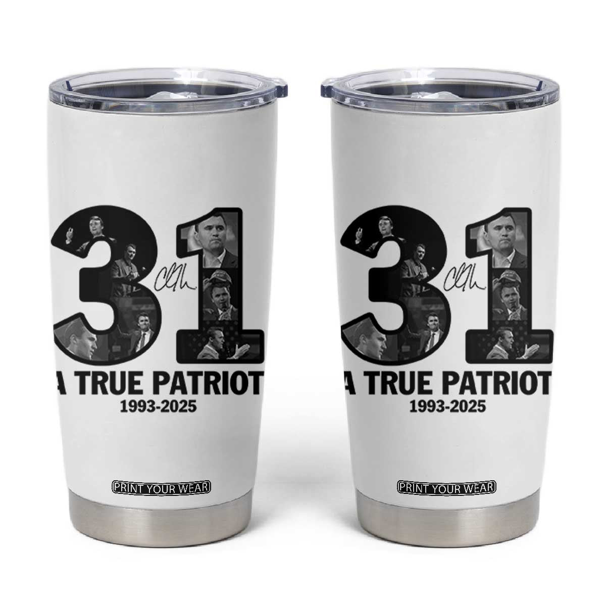 Freedom Number 31 Tribute Graphic Tumbler Cup Thank You Charlie Kirk A True Patriot Memorial TS02 White Print Your Wear