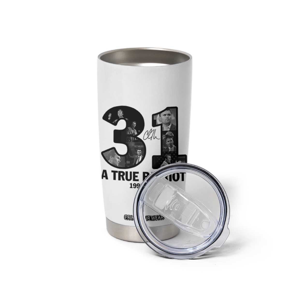 Freedom Number 31 Tribute Graphic Tumbler Cup Thank You Charlie Kirk A True Patriot Memorial TS02 Print Your Wear