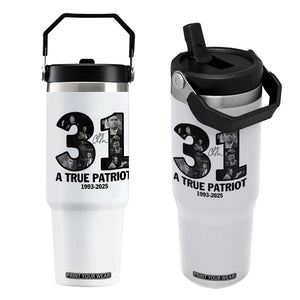 Freedom Number 31 Tribute Graphic Flip Straw Tumbler Thank You Charlie Kirk A True Patriot Memorial TS02 One Size: 30 oz White Print Your Wear