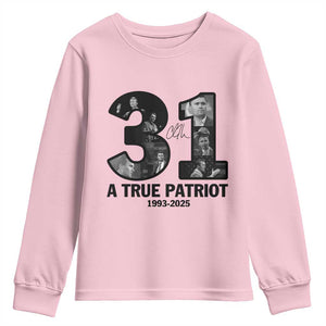 Freedom Number 31 Tribute Graphic Youth Sweatshirt Thank You Charlie Kirk A True Patriot Memorial TS02 Light Pink Print Your Wear