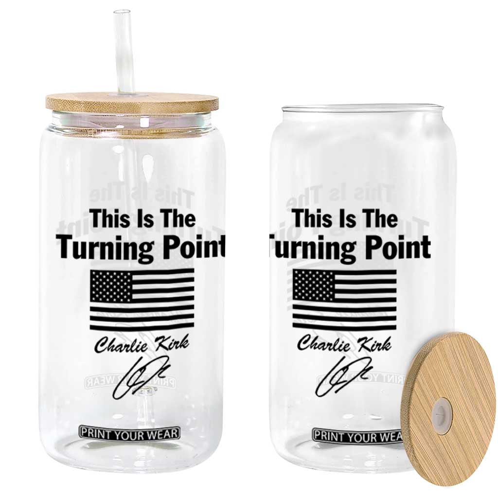 This is The Turning Point Glass Can American Flag A True Patriot Statement TS02 Print Your Wear