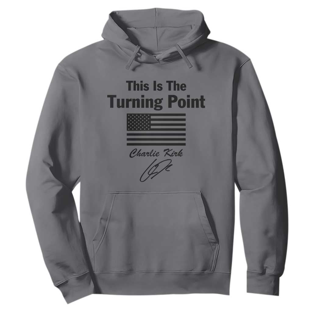 This is The Turning Point Hoodie American Flag A True Patriot Statement TS02 Charcoal Print Your Wear