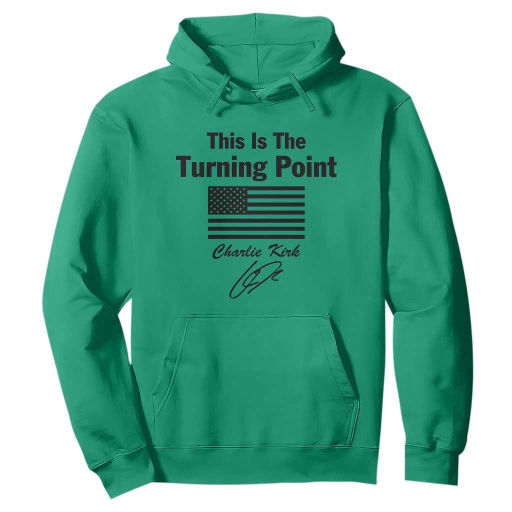 This is The Turning Point Hoodie American Flag A True Patriot Statement TS02 Irish Green Print Your Wear