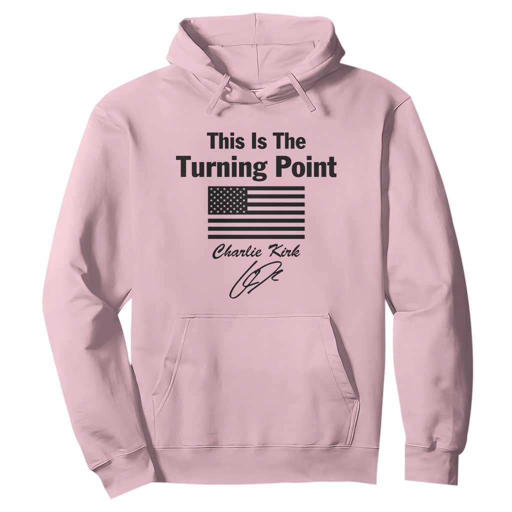 This is The Turning Point Hoodie American Flag A True Patriot Statement TS02 Light Pink Print Your Wear