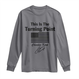 This is The Turning Point Long Sleeve Shirt American Flag A True Patriot Statement TS02 Charcoal Print Your Wear