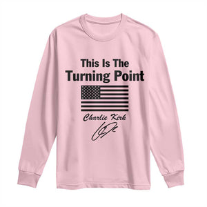 This is The Turning Point Long Sleeve Shirt American Flag A True Patriot Statement TS02 Light Pink Print Your Wear
