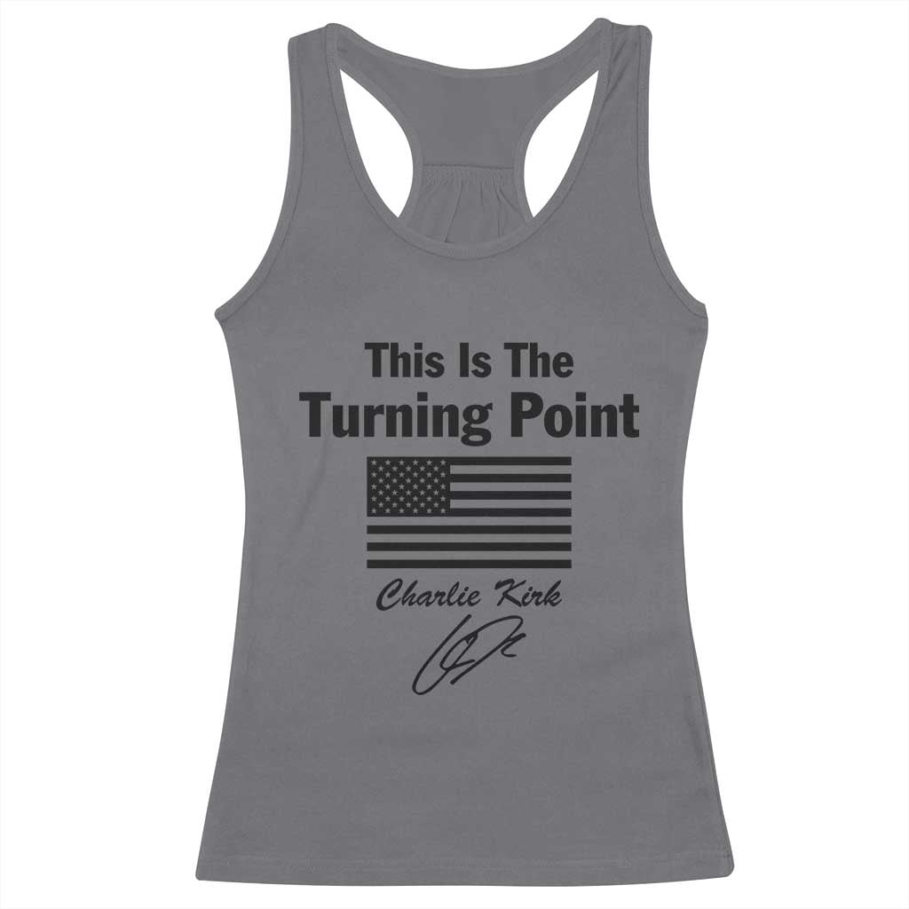 This is The Turning Point Racerback Tank Top American Flag A True Patriot Statement TS02 Charcoal Print Your Wear